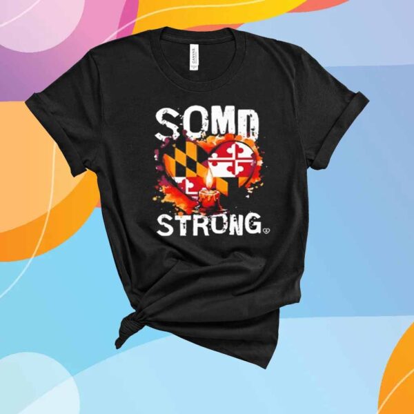 SOMD Strong Southern Maryland Strong T-Shirt