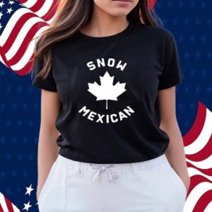 Snow Mexicans Shirt