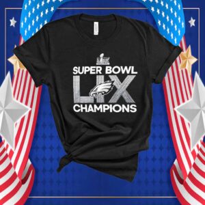 Super Bowl LIX Champions Eagles football logo T-Shirt