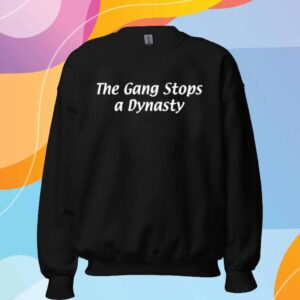 The Gang Stops A Dynasty T-Shirt