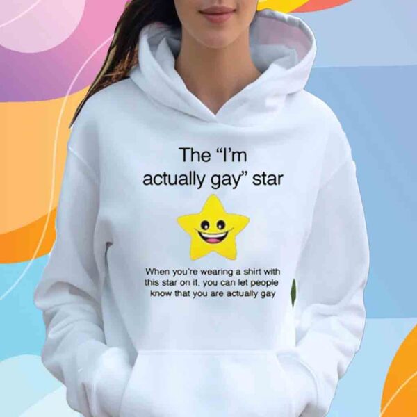 The "I'm Actually Gay" Star T-Shirt