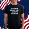 The Rogue Princess Wearing No One Watches Men's Sports Shirt