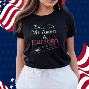 The White Lotus Talk To Me About A Reality Check Shirt