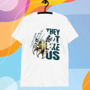 They Not Like Us LIX Super Bowl Champions Philadelphia Eagles T-Shirt