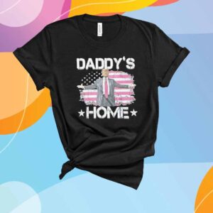 Trump Fans' Version of Daddys Home 2024 Funny Trump Reclaim America T-Shirt