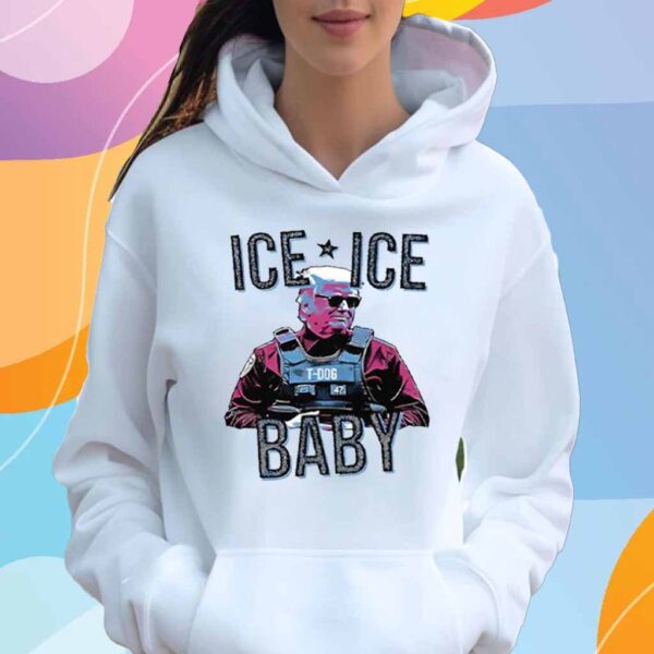 Trump Ice Ice Baby T-Shirt