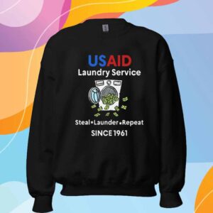 USAID Laundry Service Steal Launder Repeat Since 1961 T-Shirt