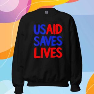 USAID Saves Lives US Agency International Development T-Shirt