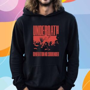 Undeboath Generation No Surrender T-Shirt