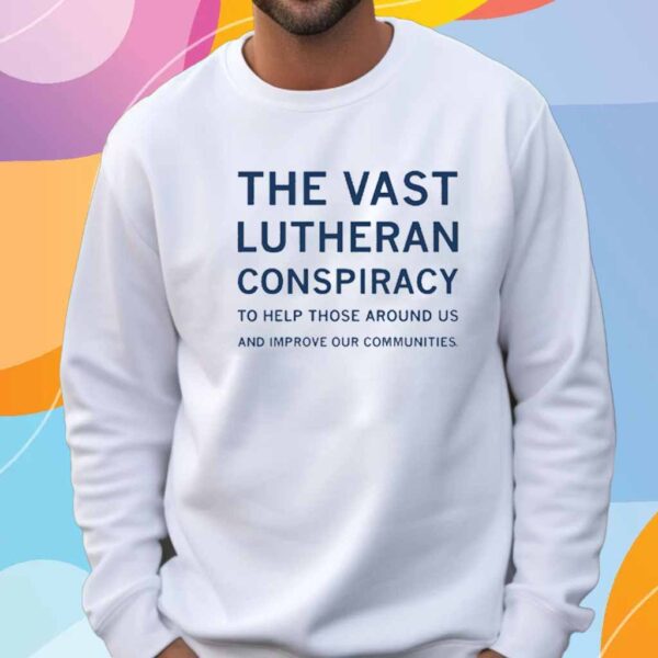 VAST LUTHERAN CONSPIRACY T-SHIRT