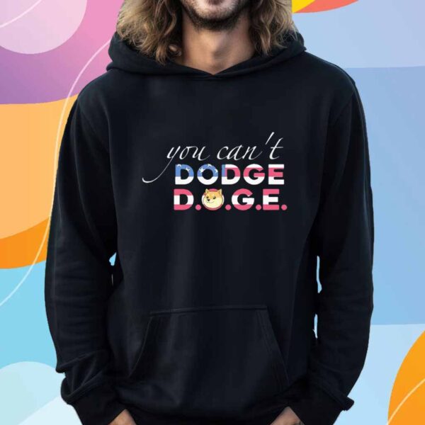 You can’t Dodge Doge USA T-Shirt